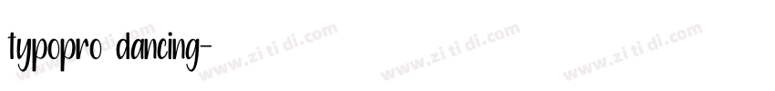 typopro dancing字体转换